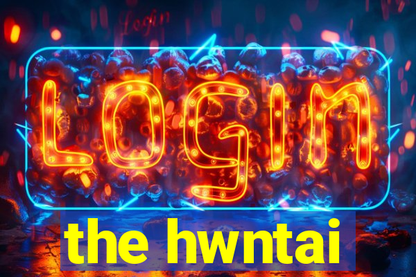 the hwntai